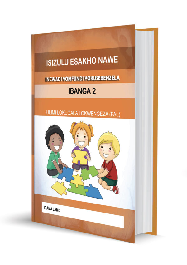 ISIZULU ESAKHO NAWE INCWADI YOMFUNDI YOKUSEBENZELA IBANGA 2