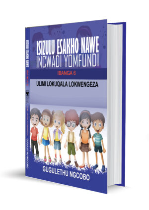 ISIZULU ESAKHO NAWE INCWADI YOMFUNDI IBANGA 6