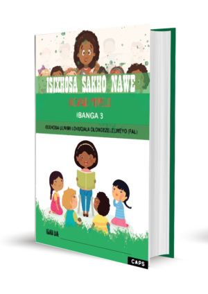 IsiXhosa Sakho Nawe: Incwadi YoPelo Ibanga 3
